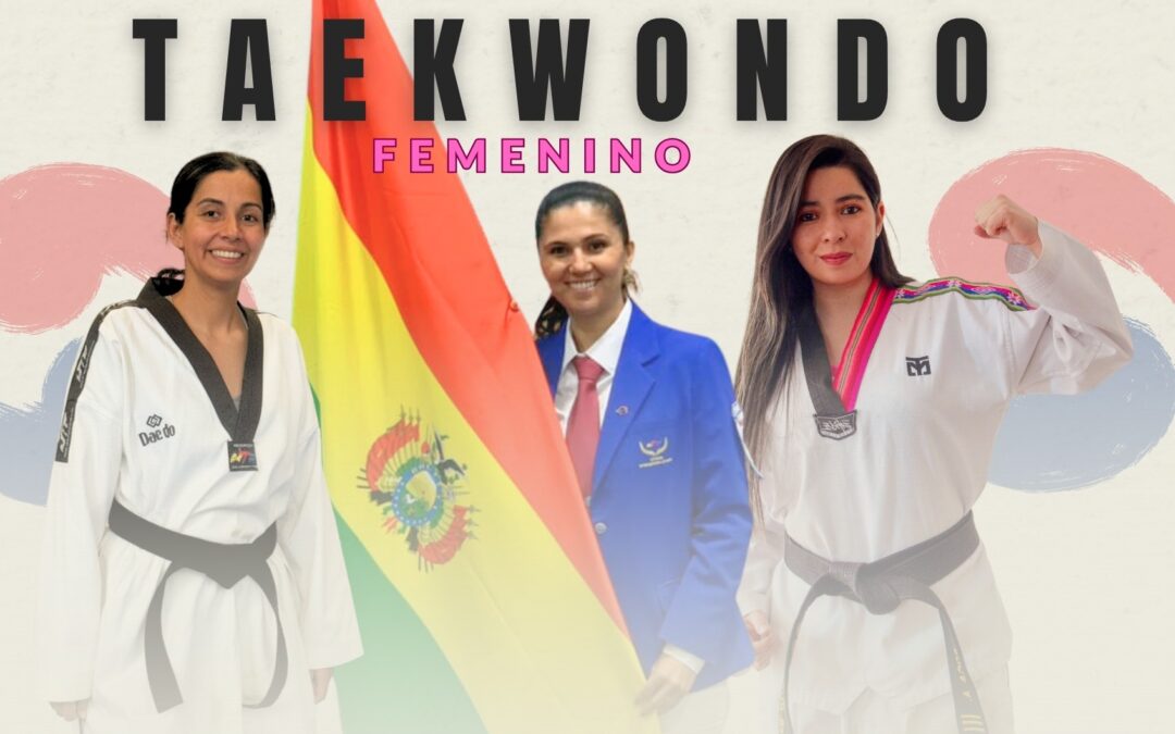 Taekwondo femenino en Bolivia: liderazgo y visión.